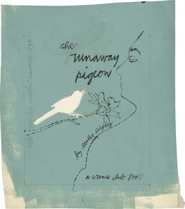Andy Warhol (1928-1987), "The Runaway Pigeon", c. 1953 ink, graphite and tempera on paper 28,3 x 25,1 cm