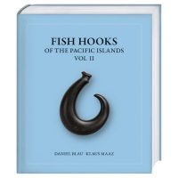 FISH HOOKS OF THE PACIFIC ISLANDS VOL II